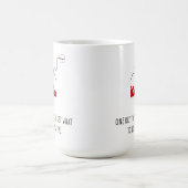 Mug Un jour, vous obtiendrez ce que vous méritez. (Centre)