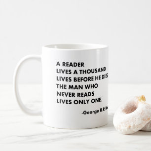 Mug Un lecteur vit mille vies avant de mourir,