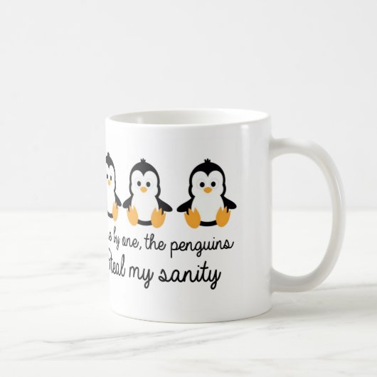 Mug Un les pingouins volent ma santé d'esprit (Droite)