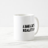 Mug Un Livre Par Jour Empêche La Réalité (Devant droit)