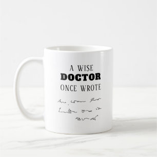 Mug Un médecin sage a écrit un jour drôle