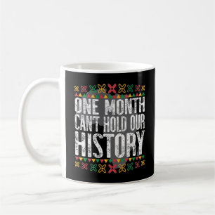 Mug Un mois ne peut pas retenir l'histoire des Noirs