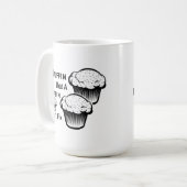 Mug Un muffin qui ne peut pas réparer la pâte à café (Devant gauche)