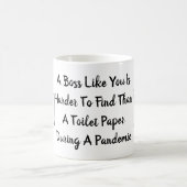 Mug Un Patron Comme Vous Est Plus Difficile À Trouver  (Centre)