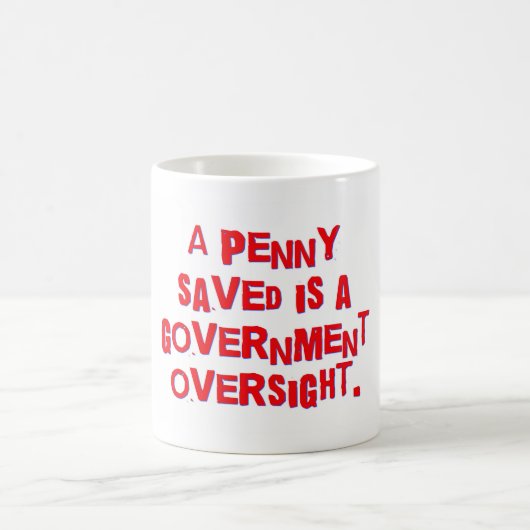 Mug Un Penny Épargné Est Une Surveillance Gouvernement (Centre)