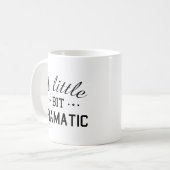 Mug Un Peu Dramatique (Devant gauche)
