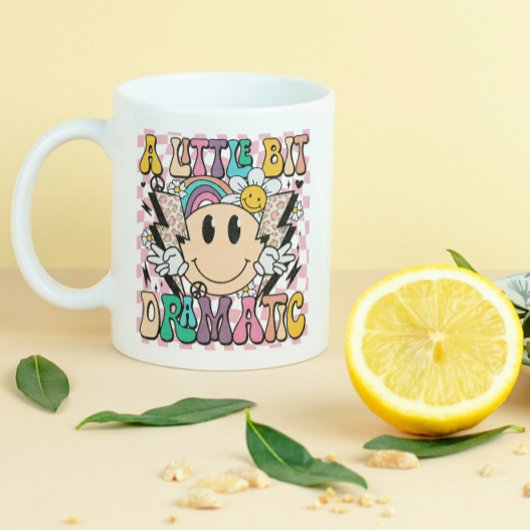 Mug Un peu dramatique drôle groovy dicton
