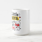 Mug Un Peu Extra Mais Tout Amour Design Mignon (Centre)