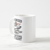 Mug Undiagnosed Soing Aint Right Funny Raccoon Zza Owl (Devant gauche)