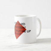 Mug Une carte rouge pour la dissidence ne me fermera p (Devant droit)