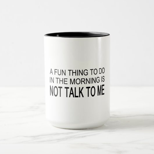 Mug Une chose amusante à faire (Centre)