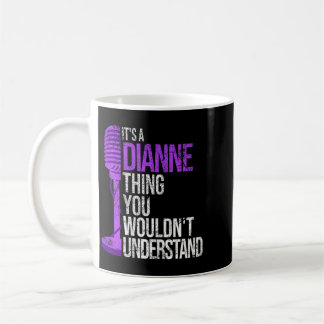 Mug Une chose Dianne ne comprendrait pas - Drôle Diann