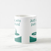 Mug une citation de golf amusante met un tour (Centre)