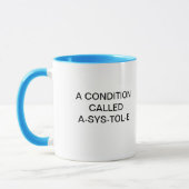 MUG UNE CONDITION A APPELÉ A-SYS-TOL-E (Gauche)