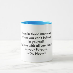 Mug Une Coupe de sagesse : Croyez en votre but -