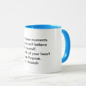 Mug Une Coupe de sagesse : Croyez en votre but - (Devant droit)