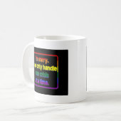Mug Une crise à la fois (Devant gauche)