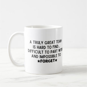 Mug Une équipe vraiment géniale est difficile à trouve
