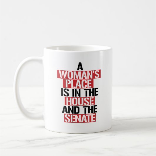 MUG UNE FEMME EST À LA CHAMBRE ET AU SÉNAT (Gauche)