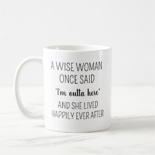 Mug Une Femme Sage a Dit Mug, Personnalisé Drôle Rétro