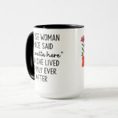 Mug Une femme sage a dit un jour cadeau pour les femme (Devant gauche)