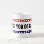 Mug Une fois que vous allez Barack…. (Centre)