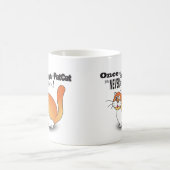 Mug Une fois que vous vous blottissez un gros chat (Centre)