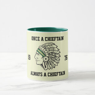 Mug Une Fois Un Chieftain - Toujours Un Chieftain - Cl