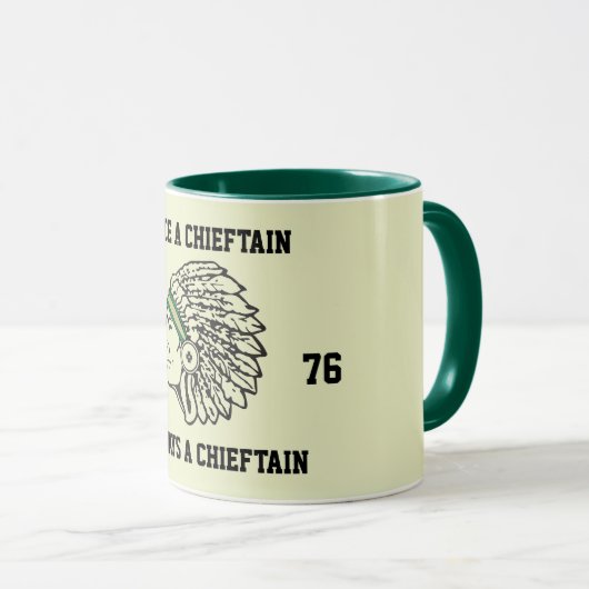 Mug Une Fois Un Chieftain - Toujours Un Chieftain - Cl (Devant droit)