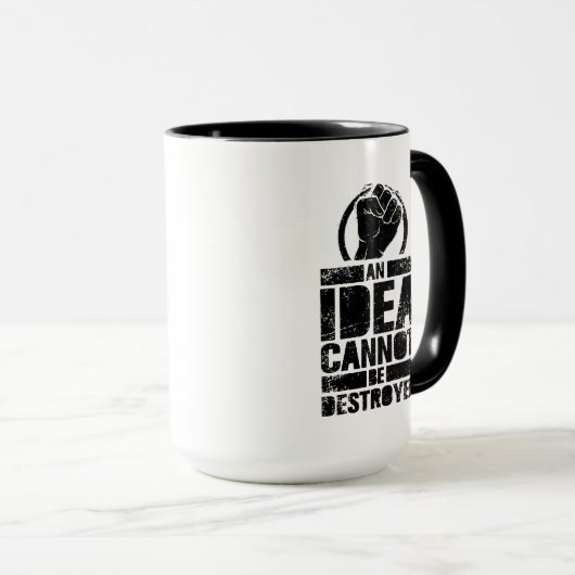 Mug Une Idée Ne Peut Être Détruite (Devant droit)