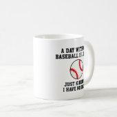 Mug Une Journée Sans Baseball (Devant droit)