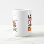 Mug Une Journée Sans Café (Centre)