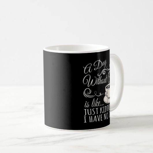 Mug Une journée sans café, c'est comme un ragoût (Devant droit)