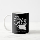 Mug Une journée sans café humour amateur de café (Gauche)