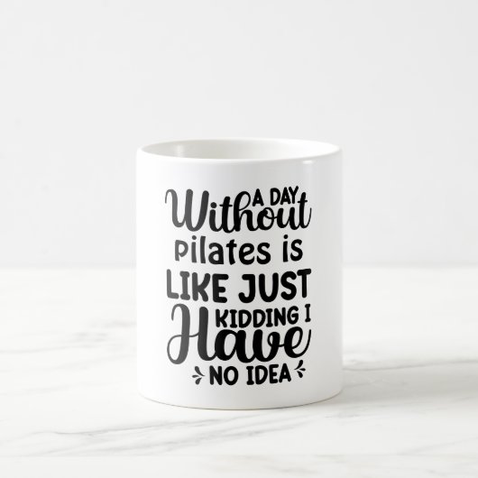 Mug Une journée sans Pilates (Centre)
