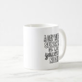 Mug Une journée sans soleil est comme vous savez nuit (Devant droit)