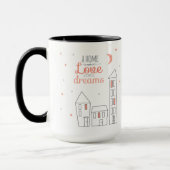 Mug Une maison est faite d'amour et rêves (Gauche)