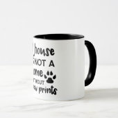 Mug Une Maison N'Est Pas Une Maison Sans Empreintes de (Devant droit)