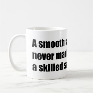 Mug Une mer lisse n'a jamais fait de marin habile