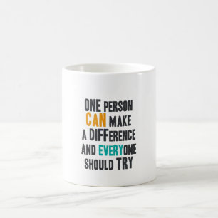 Mug Une personne peut faire une différence et chacun