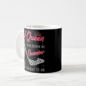 Mug Une Reine Est Née En Décembre Haut Talon Anniversa (Devant gauche)