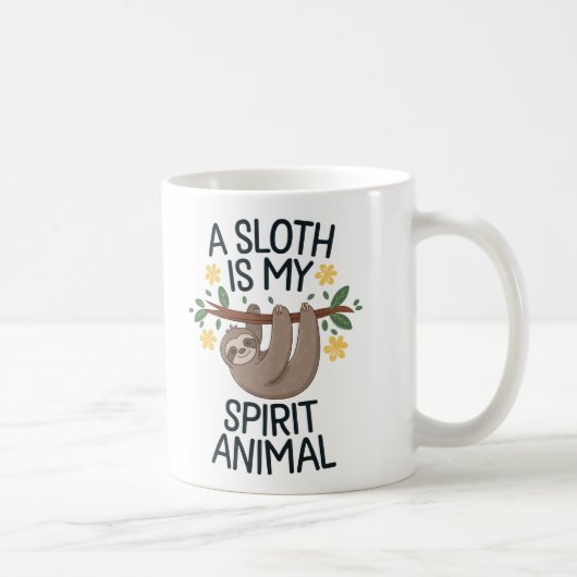 Mug "Une Sloth est mon Esprit Animal (Droite)