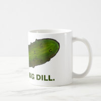 Une sorte de Big Dill (Deal) Drôle Pickle Vert