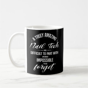 Mug Une Vraiment Grande Technologie Nail Est Difficile