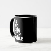 Mug Unfu*kingstoppable (Devant gauche)
