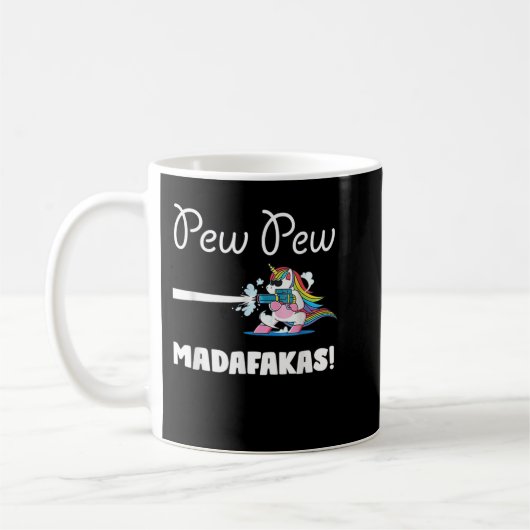 Mug Unicorn PewPewPew Madafakas Unicorn Crazy Pew Funn (Gauche)