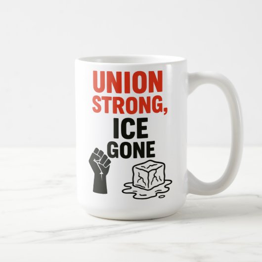 Mug Union Strong, ICE Gone... Manifestations d'immigra (Droite)