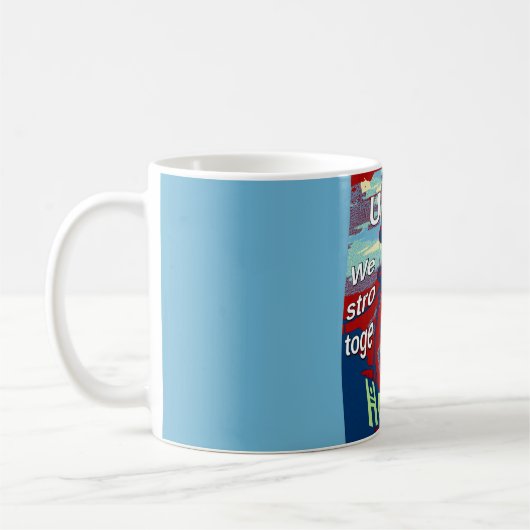 Mug United in Hope : Stronger Together - USA Art Print (Gauche)