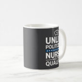 Mug Unlike Liticians Nurses Need To Be Qualified Sarca (Devant droit)