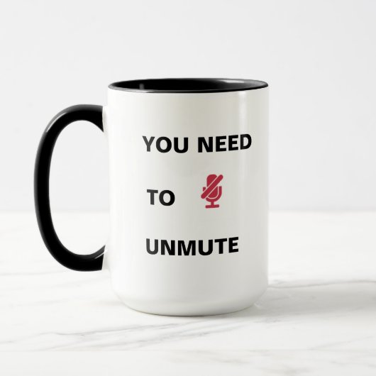 Mug Unmute/Tu n'es pas muté! (Gauche)